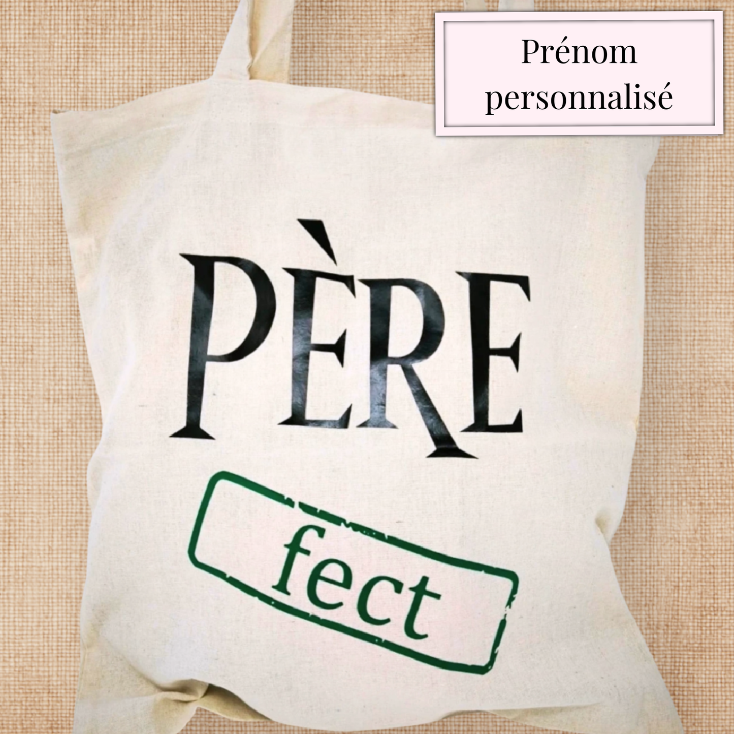 Tote bag Père-fect vert – Édition limitée